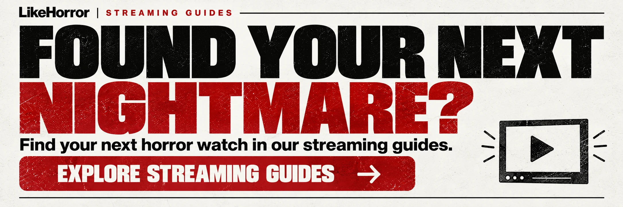 Found your next nightmare? Explore our horror streaming guides.